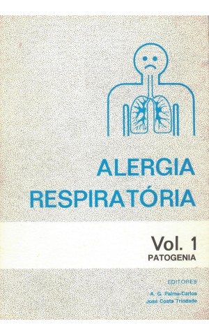 Alergia Respiratória - Vol. 1: Patogenia | de A. G. Palma-Carlos  e José Costa Trindade