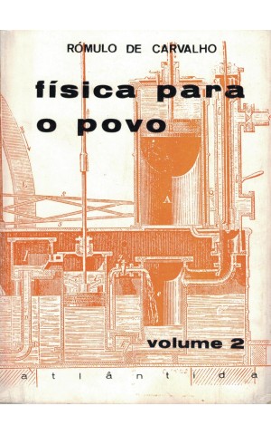 Física Para o Povo - Volume 2 | de Rómulo de Carvalho