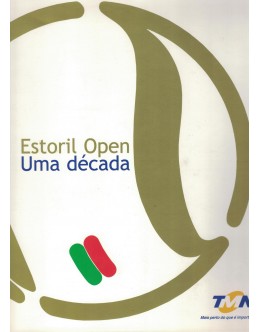 Estoril Open - Uma Década | de Hugo Ribeiro e Manuel Perez