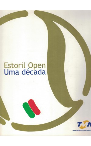 Estoril Open - Uma Década | de Hugo Ribeiro e Manuel Perez