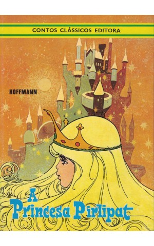 A Princesa Pirlipat | de Hoffman