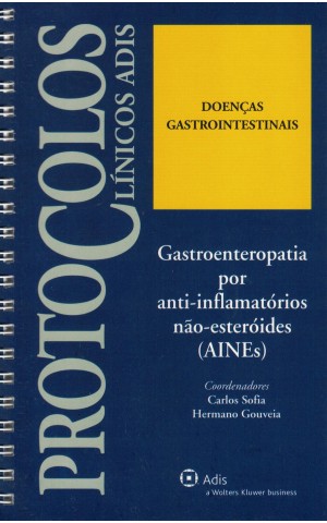 Doenças Gastrointestinais: Gastroenteropatia por Anti-inflamatórios não-esteróides (AINEs) | de Vários Autores