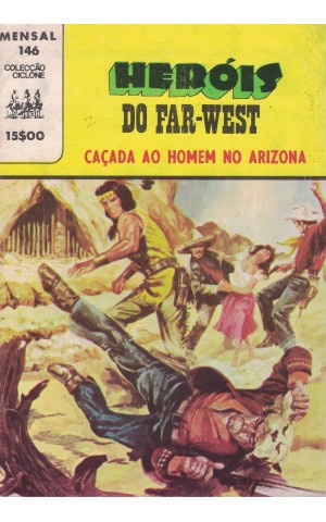 Ciclone - N.º 146 - Heróis do Far-West: Caçada ao Homem no Arizona