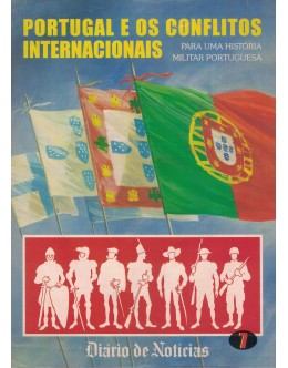 Portugal e os Conflitos Internacionais N.º 7