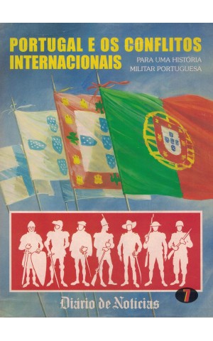 Portugal e os Conflitos Internacionais N.º 7
