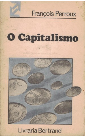 O Capitalismo | de François Perroux
