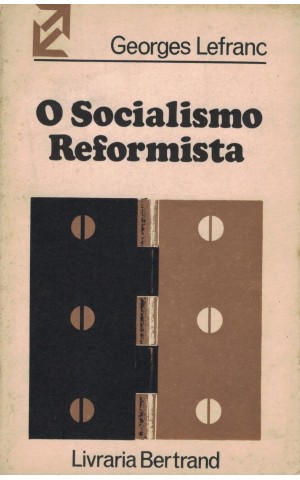 O Socialismo Reformista | de Georges Lefranc
