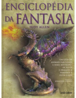 Enciclopédia da Fantasia | de Judy Allen