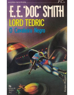 Lord Tedric - O Cavaleiro Negro | de E. E. «Doc» Smith