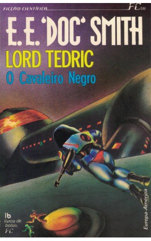 Lord Tedric - O Cavaleiro Negro | de E. E. «Doc» Smith