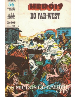 Ciclone - II Série - N.º 56 - Heróis do Far-West: Os Miúdos de Calibre City