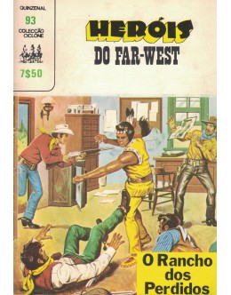 Ciclone - II Série - N.º 93 - Heróis do Far-West: O Rancho dos Perdidos