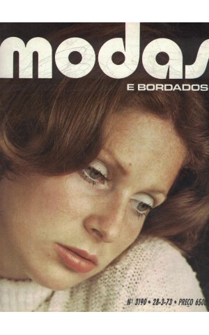 Modas e Bordados - Ano LXII - N.º 3190 - 28 de Março de 1973