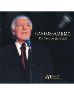 Carlos do Carmo | Do Tempo do Vinil [CD]