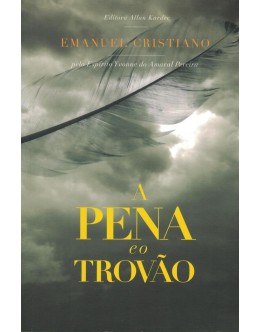 A Pena e o Trovão | de Emanuel Cristiano / Yvonne do Amaral Pereira