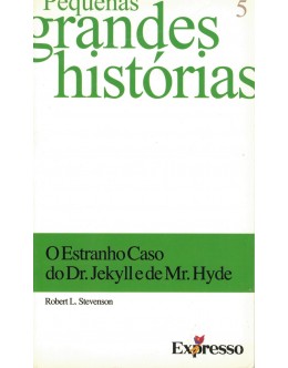 O Estranho Caso do Dr. Jekyll e de Mr. Hyde | de Robert Louis Stevenson