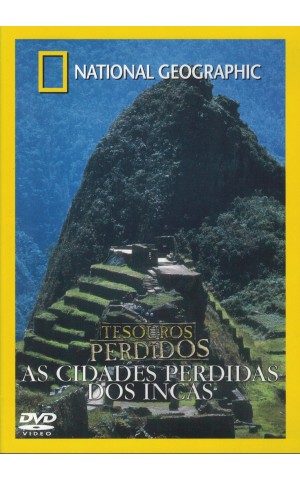 Tesouros Perdidos: As Cidades Perdidas dos Incas [DVD]
