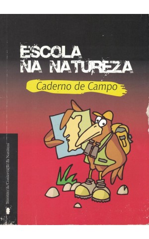 Escola na Natureza - Caderno de Campo | de Cristina Girão Vieira