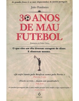 30 Anos de Mau Futebol | de João Pombeiro