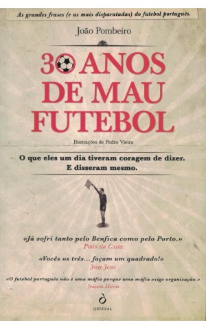 30 Anos de Mau Futebol | de João Pombeiro
