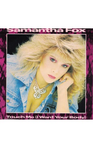 Samantha Fox | Touch Me (I Want Your Body) [Single]