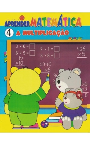 Aprender Matemática 4: A Multiplicação