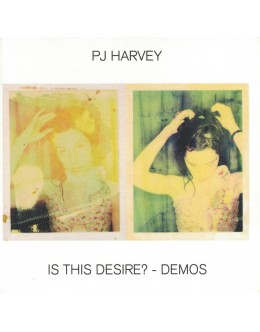PJ Harvey | Is This Desire? - Demos [CD]