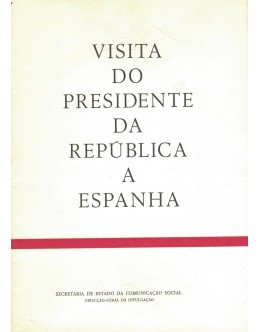 Visita do Presidente da República a Espanha | de Ramalho Eanes