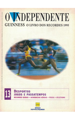 O Independente - Guiness: O Livro dos Recordes 1995 N.º 13
