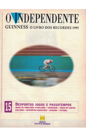 O Independente - Guiness: O Livro dos Recordes 1995 N.º 15