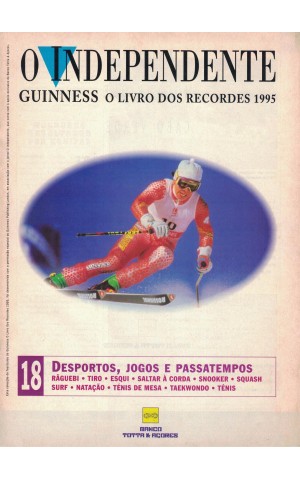O Independente - Guiness: O Livro dos Recordes 1995 N.º 18