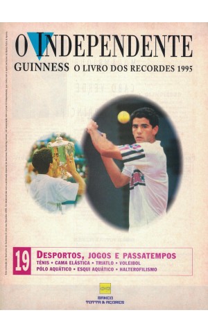 O Independente - Guiness: O Livro dos Recordes 1995 N.º 19