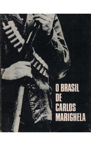 O Brasil de Carlos Marighela