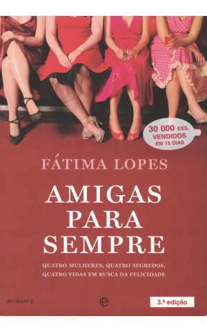 Amigas Para Sempre | de Fátima Lopes