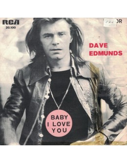 Dave Edmunds | Baby I Love You [Single]