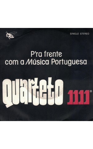 Quarteto 1111 | P'ra Frente Com A Música Portuguesa [Single]