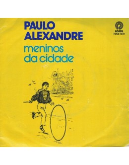 Paulo Alexandre | Meninos da Cidade [Single]