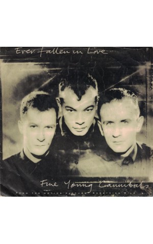 Fine Young Cannibals | Ever Fallen in Love [Single]