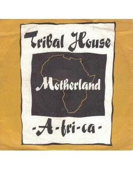 Tribal House | Motherland -A-fri-ca- [Single]