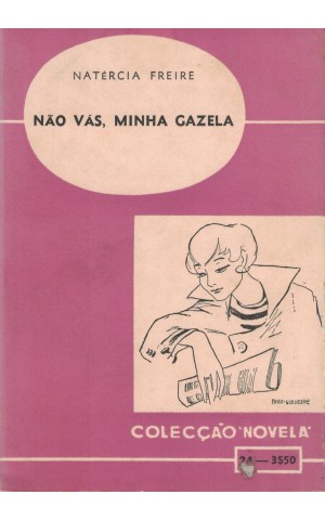Não Vás, Minha Gazela | de Natércia Freire