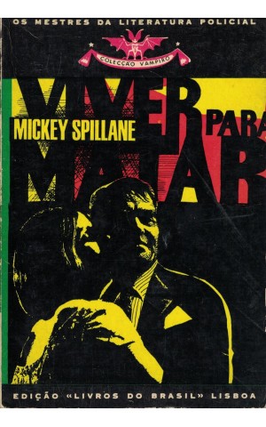 Viver Para Matar | de Mickey Spillane