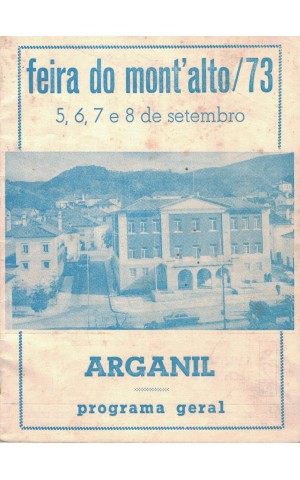 Feira do Mont'alto/73, Arganil - Programa Geral