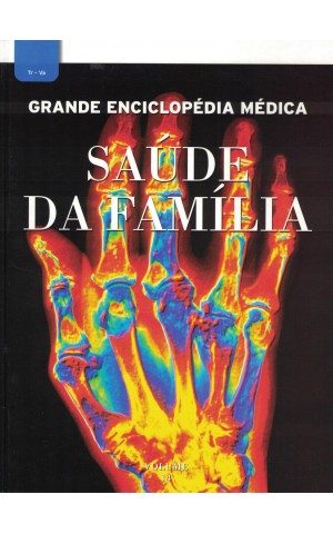 Grande Enciclopédia Médica - Saúde da Família - Volume 14