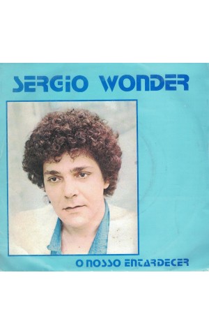 Sérgio Wonder | O Nosso Entardecer [Single]