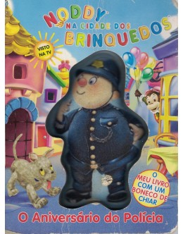 Noddy na Cidade dos Brinquedos: O Aniversário do Polícia | de Gill Davies