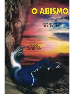 O Abismo | de R. A. Ranieri / André Luiz