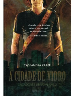 A Cidade de Vidro | de Cassandra Clare
