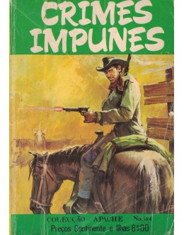 Apache - N.º 164 - Crimes Impunes