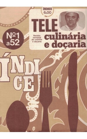 Tele Culinária e Doçaria - Índice N.º 1 a 52