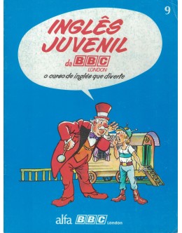 Inglês Juvenil da BBC - Volume I - Fascículo 9